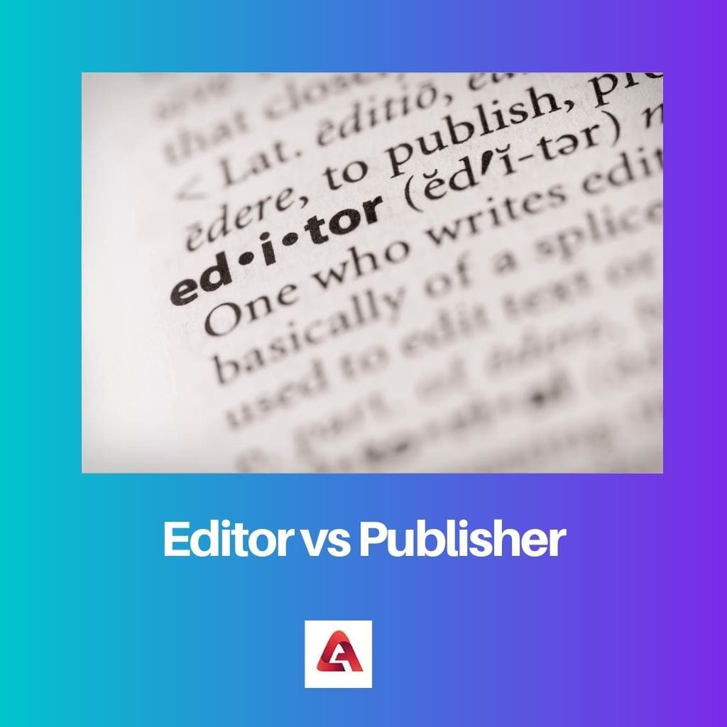 Editor vs Publisher