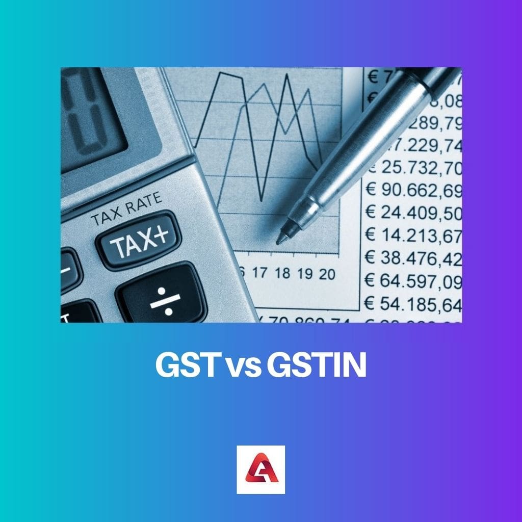 GST vs GSTIN 1