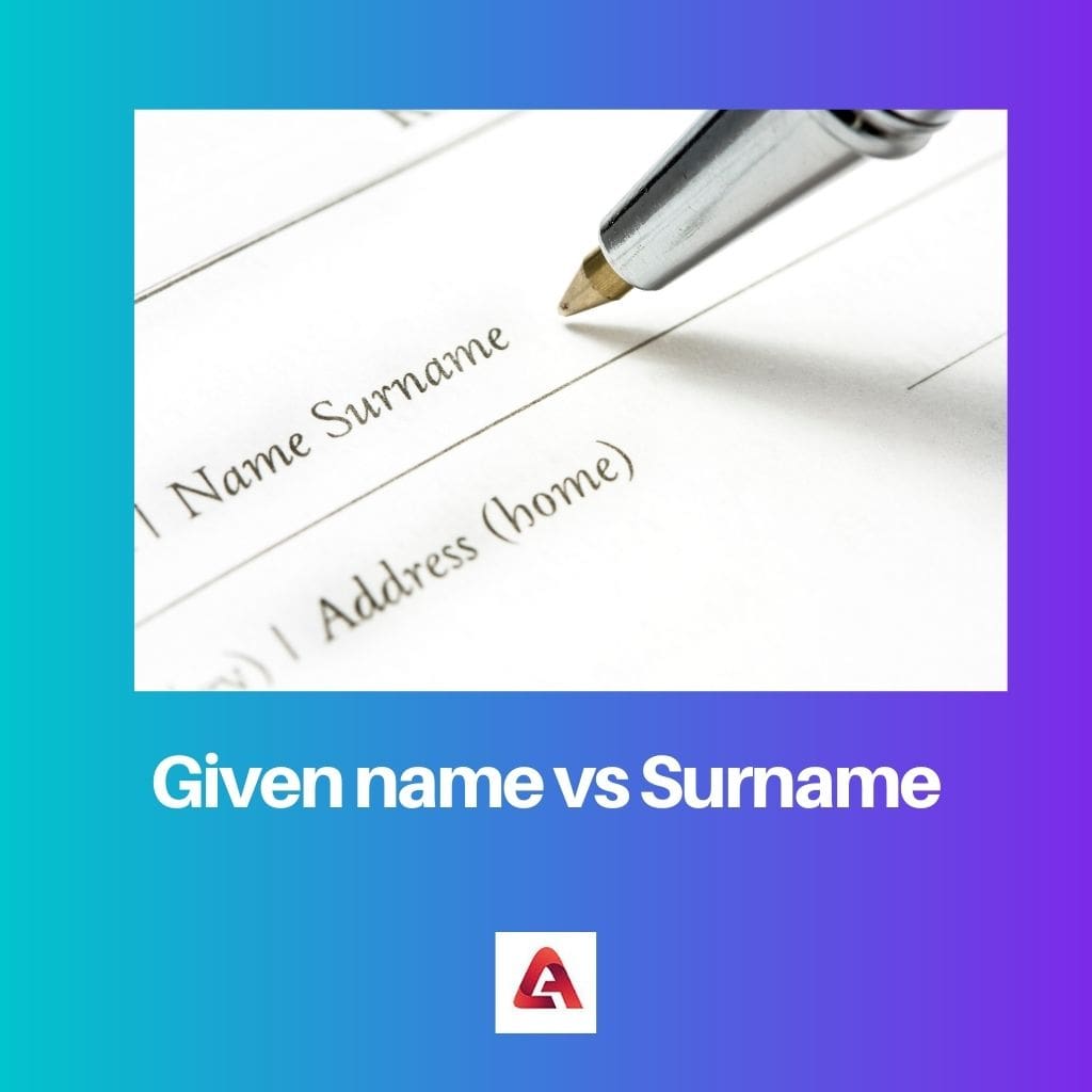 Given name vs Surname