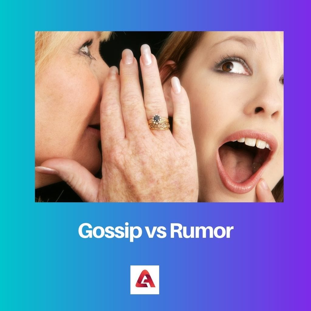 Gossip vs Rumor