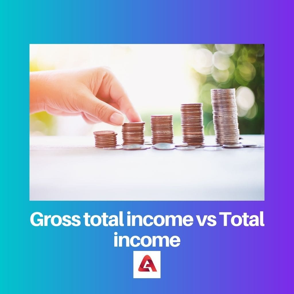 Gross total income vs Total income