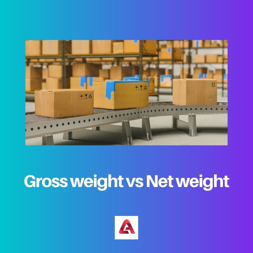 Gross weight vs Net weight