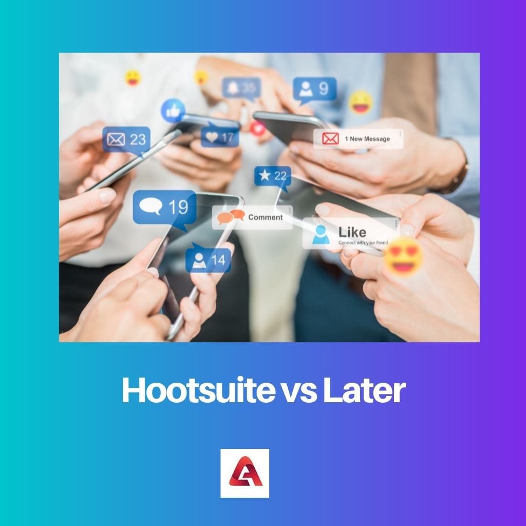 Hootsuite vs Later