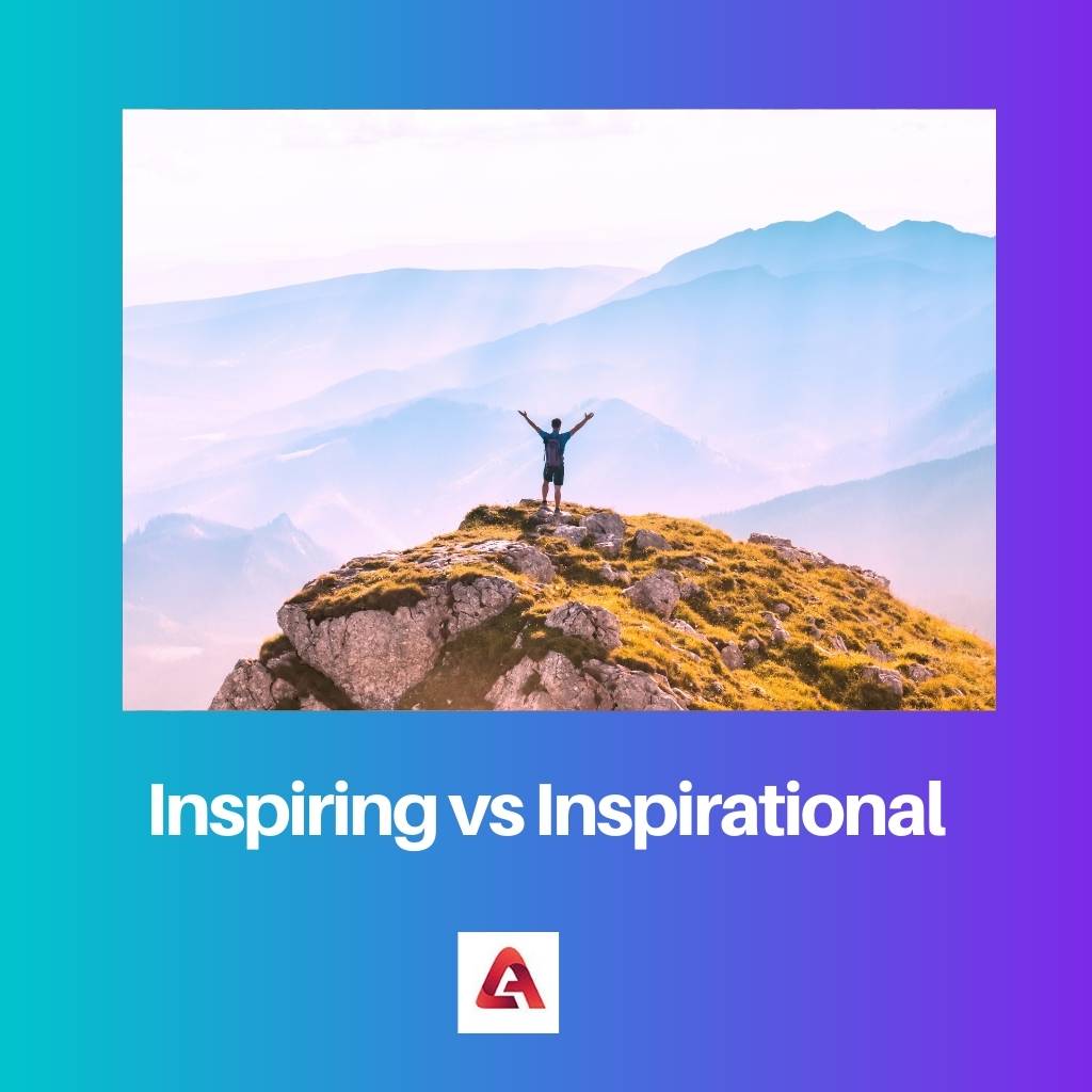 Inspiring vs Inspirational