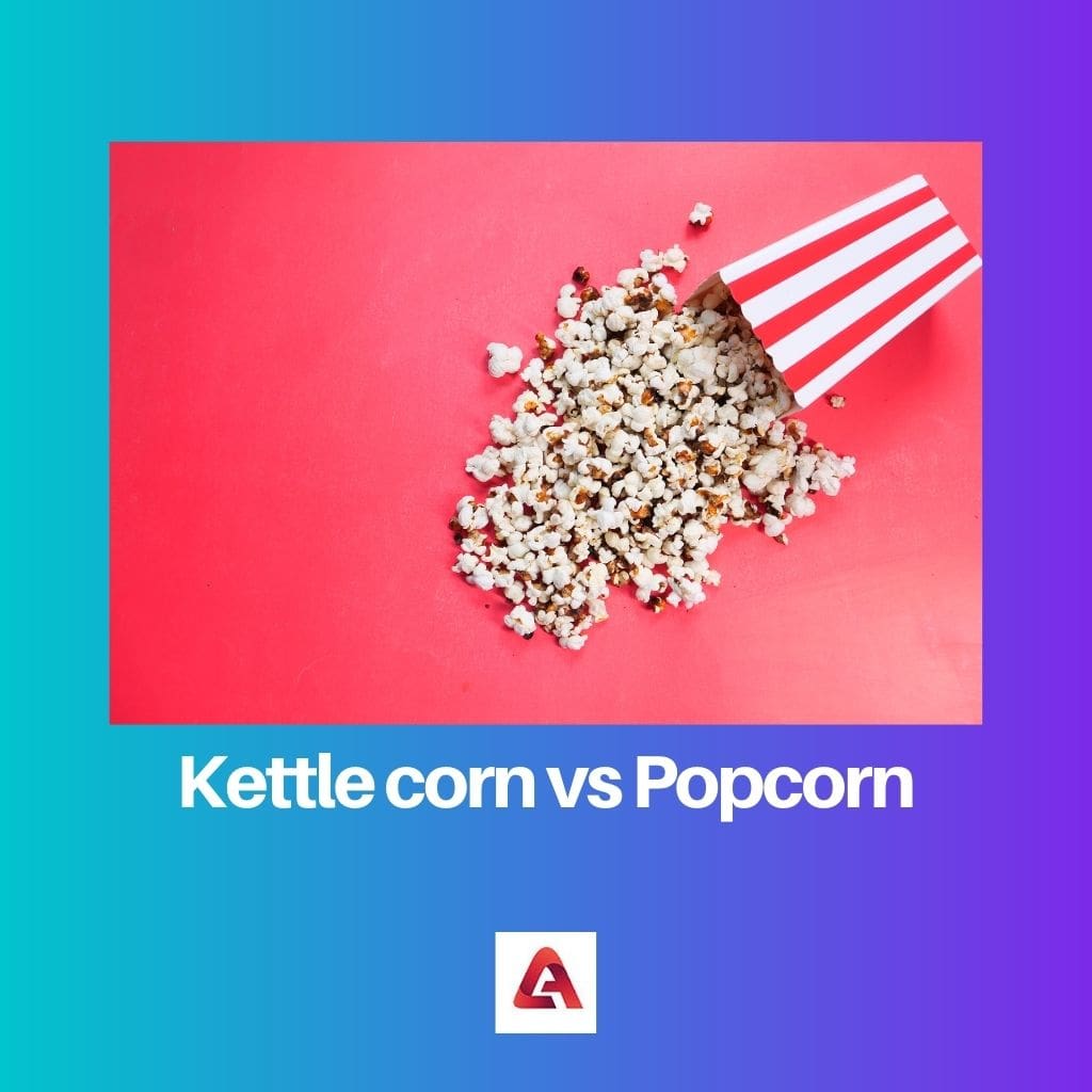 Kettle corn vs Popcorn