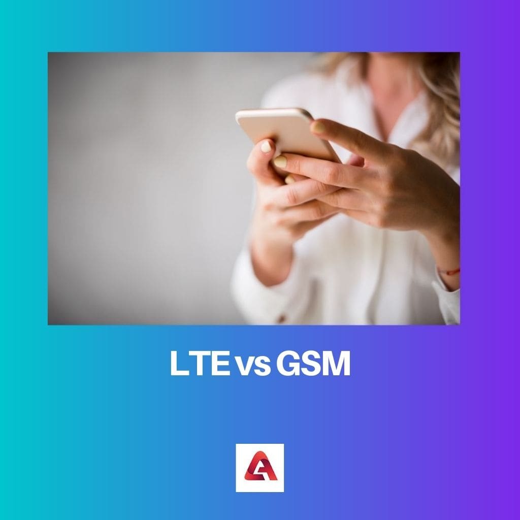 LTE vs GSM 1