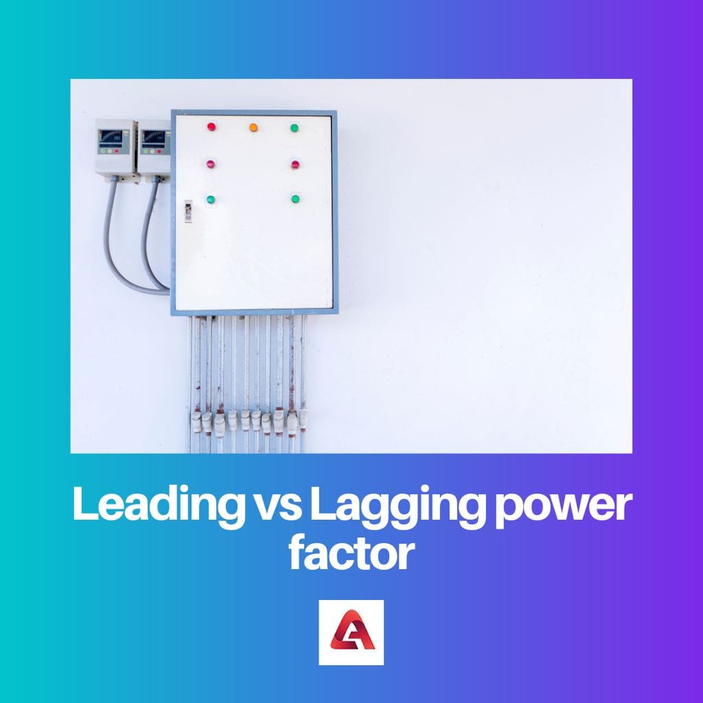 Leading vs Lagging power factor