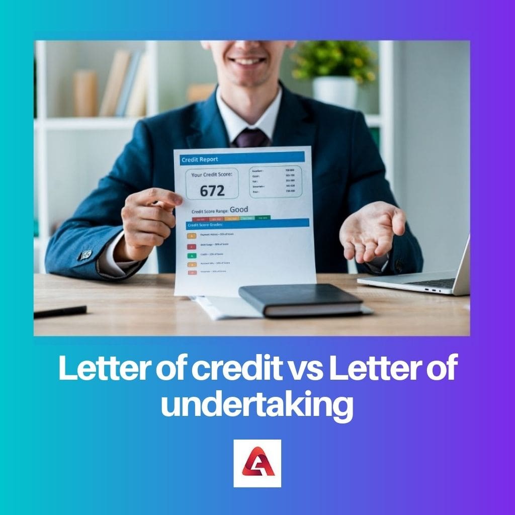 Letter of credit vs Letter of undertaking