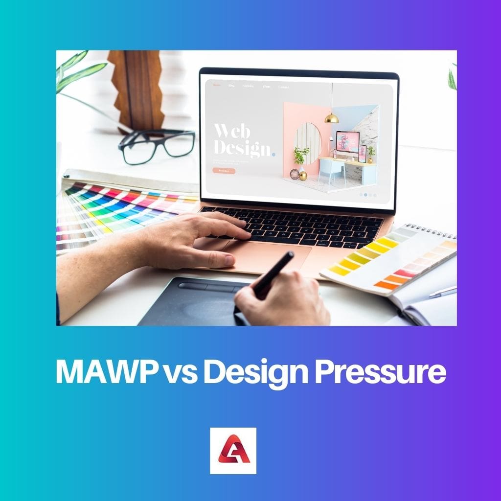 MAWP vs Design Pressure