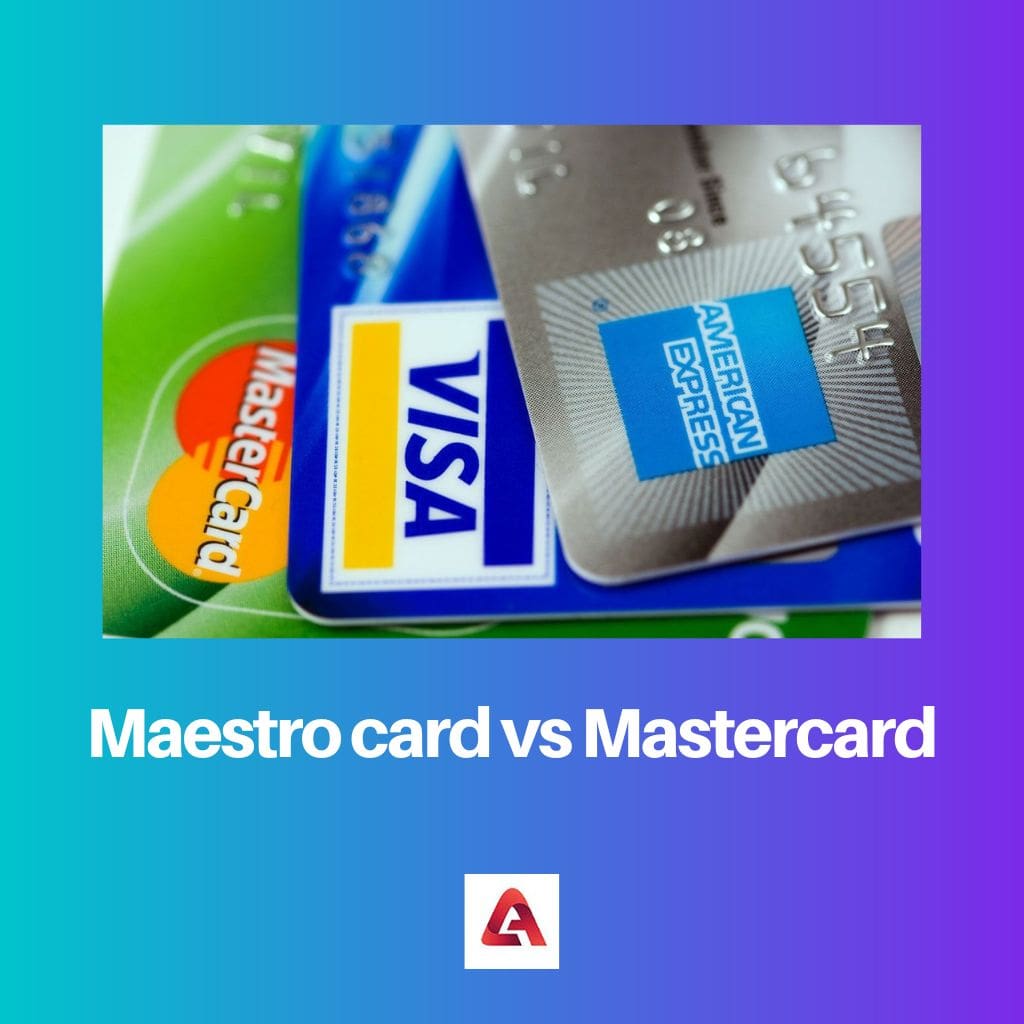 Maestro card vs Mastercard