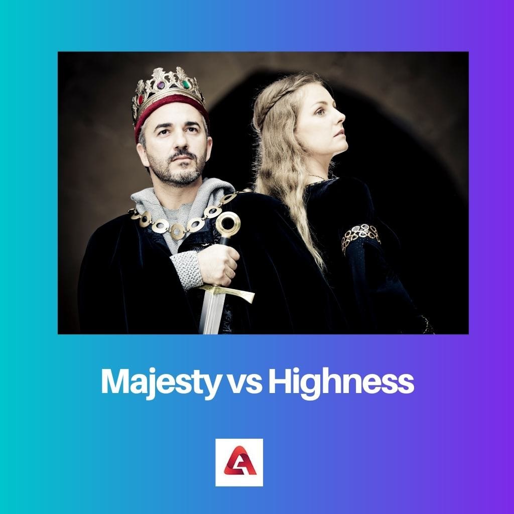 Majesty vs Highness