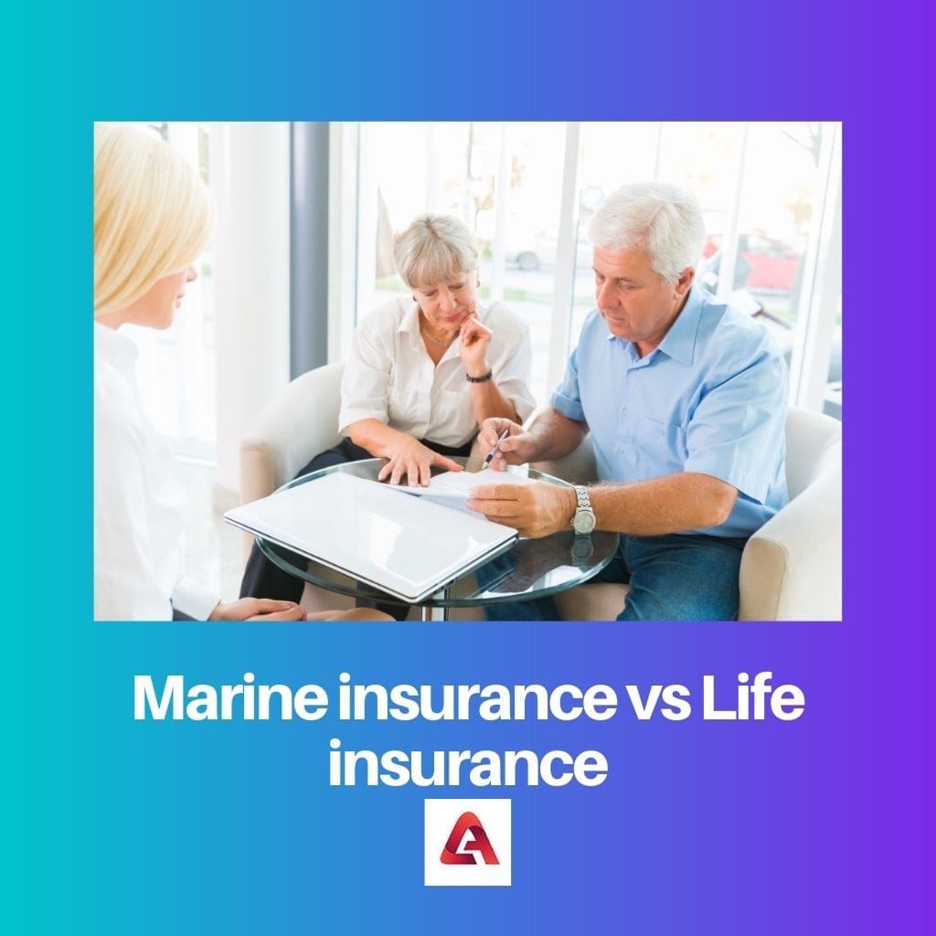 Marine insurance vs Life insurance