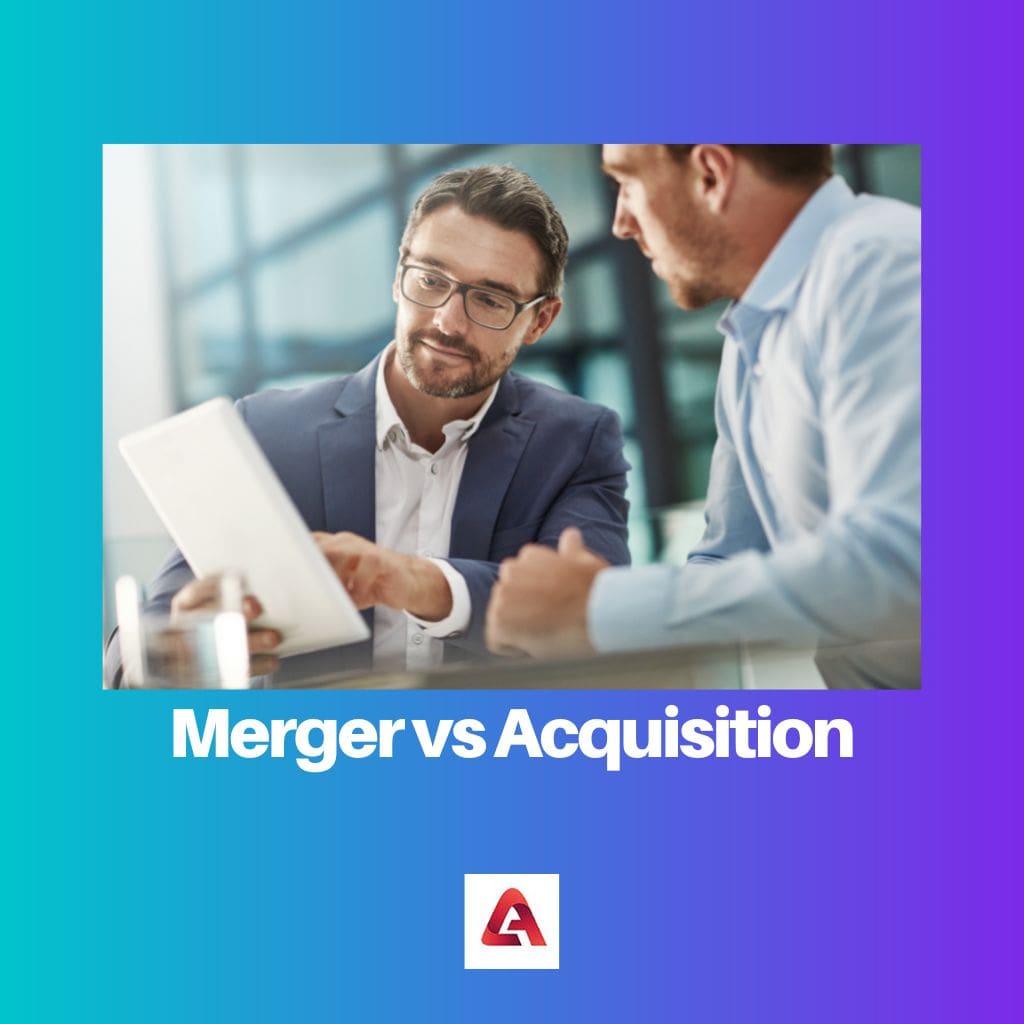 Merger vs Acquisition