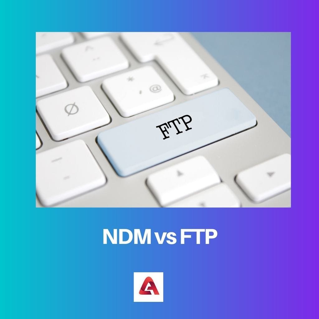 NDM vs FTP