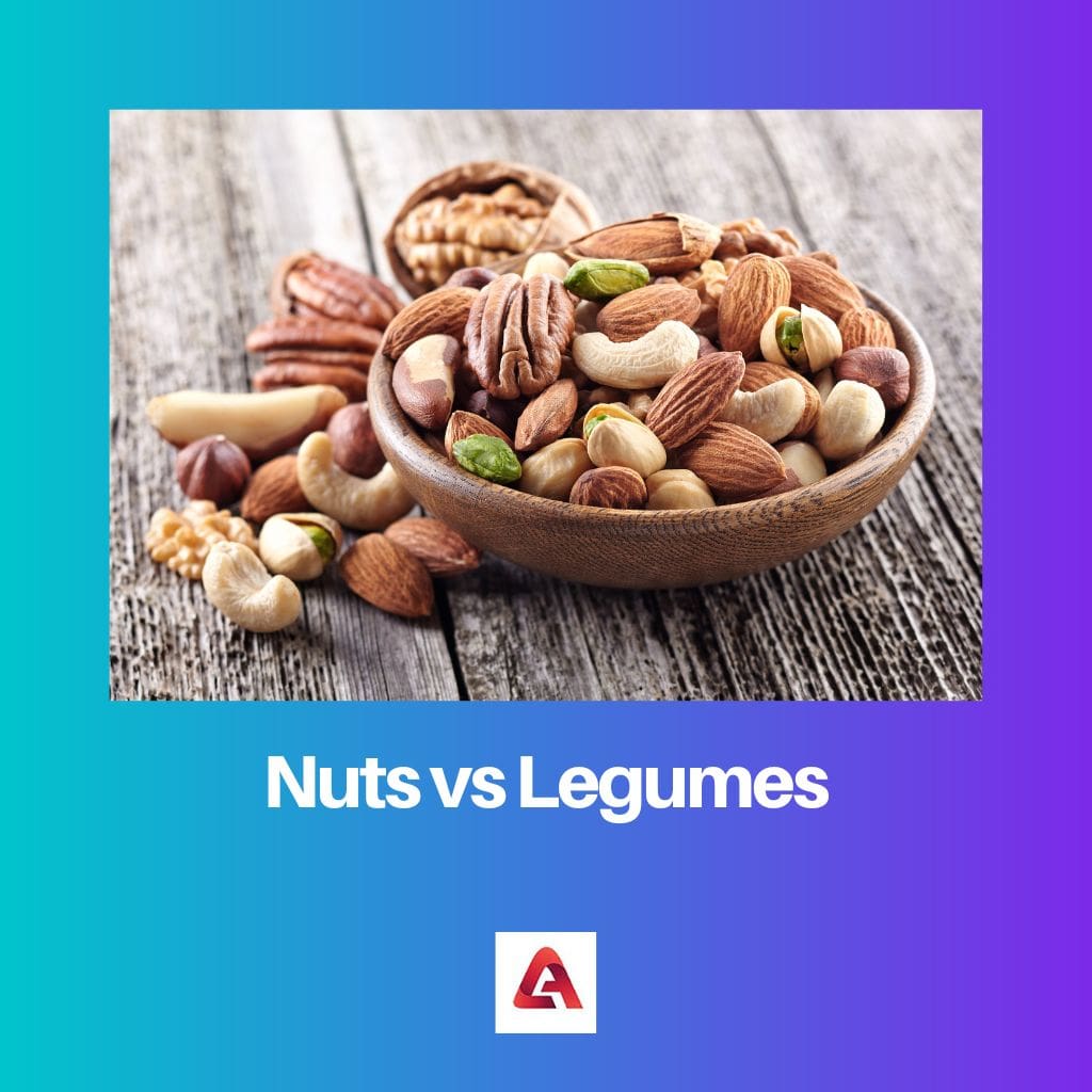 Nuts vs Legumes