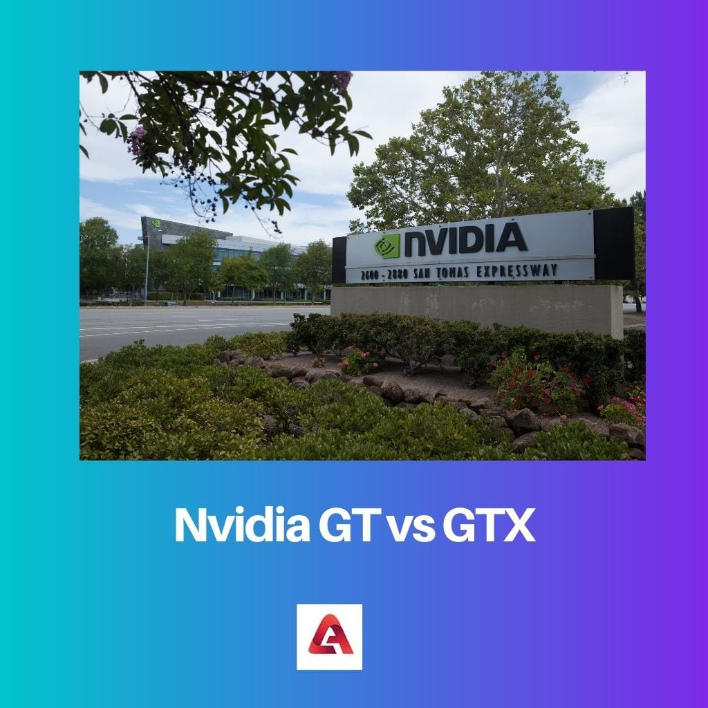 Nvidia GT vs GTX
