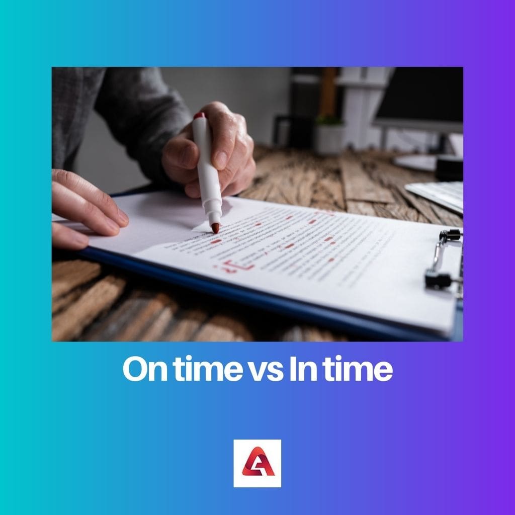 On time vs In time