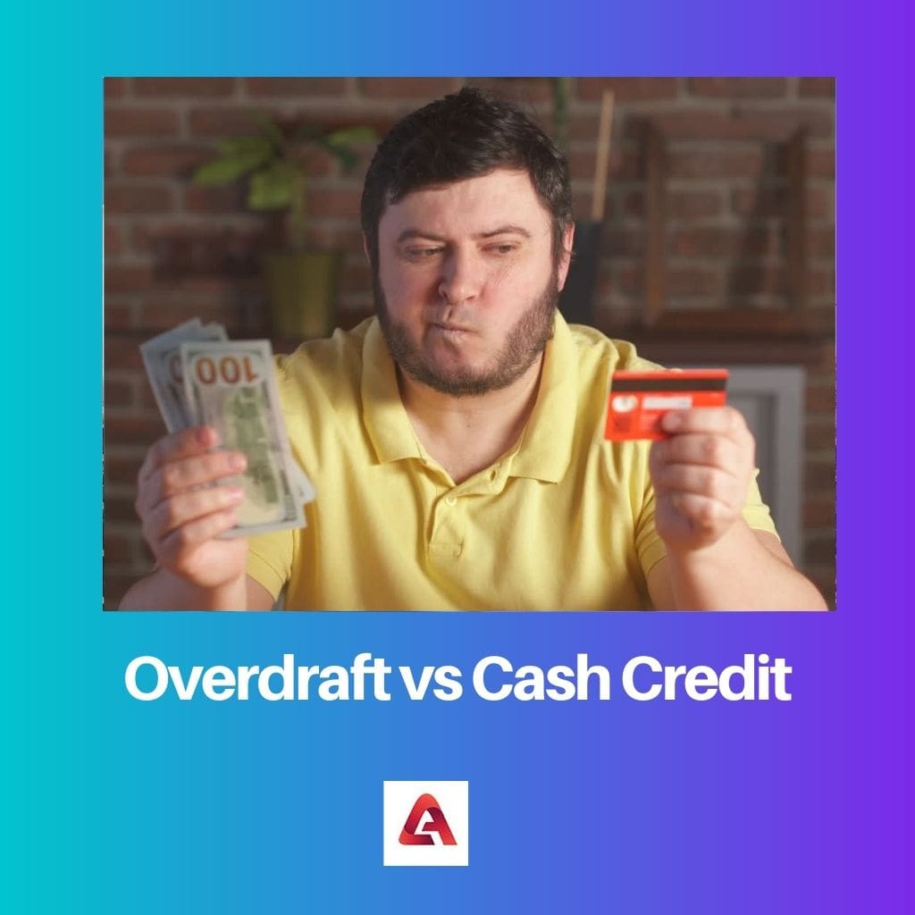 Overdraft vs Cash Credit