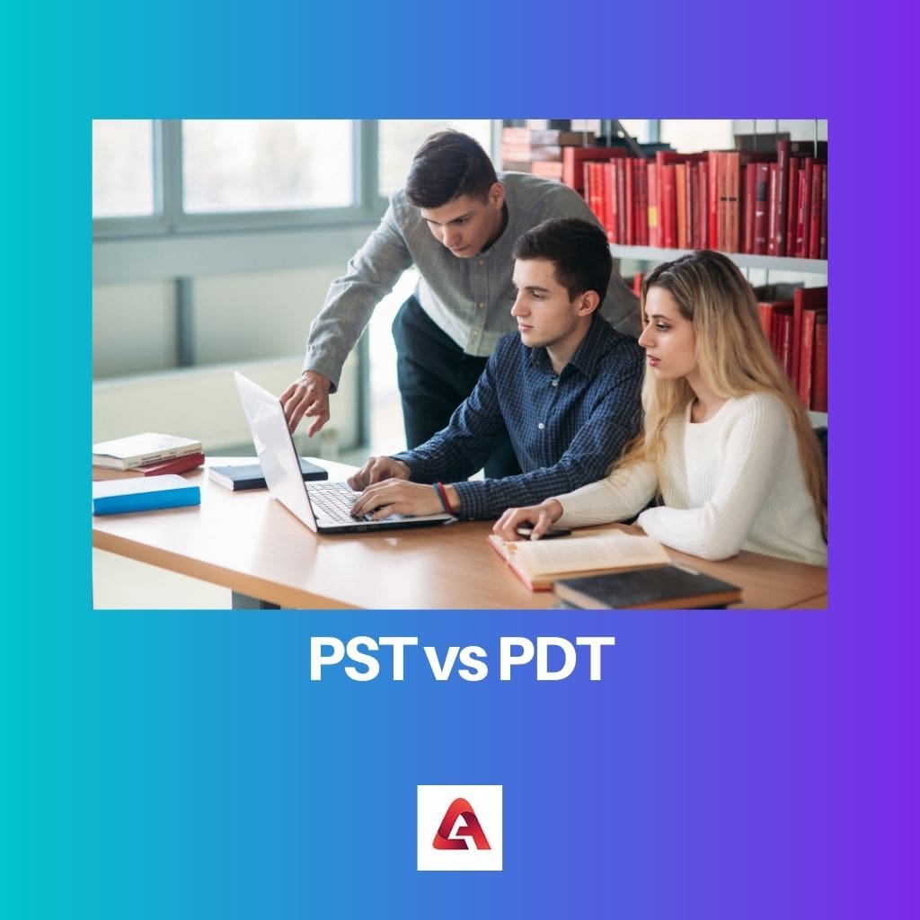 PST vs PDT