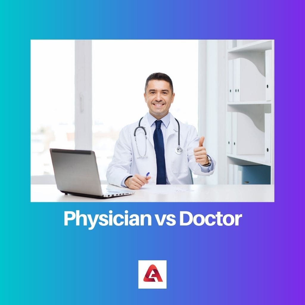 Physician vs Doctor