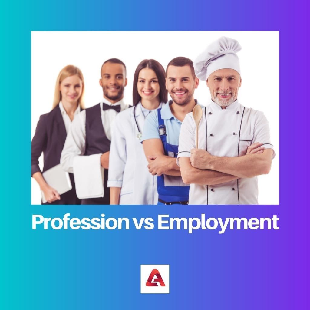 Profession vs Employment