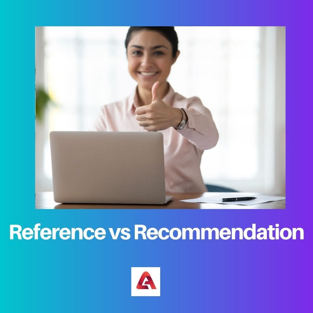 Reference vs Recommendation