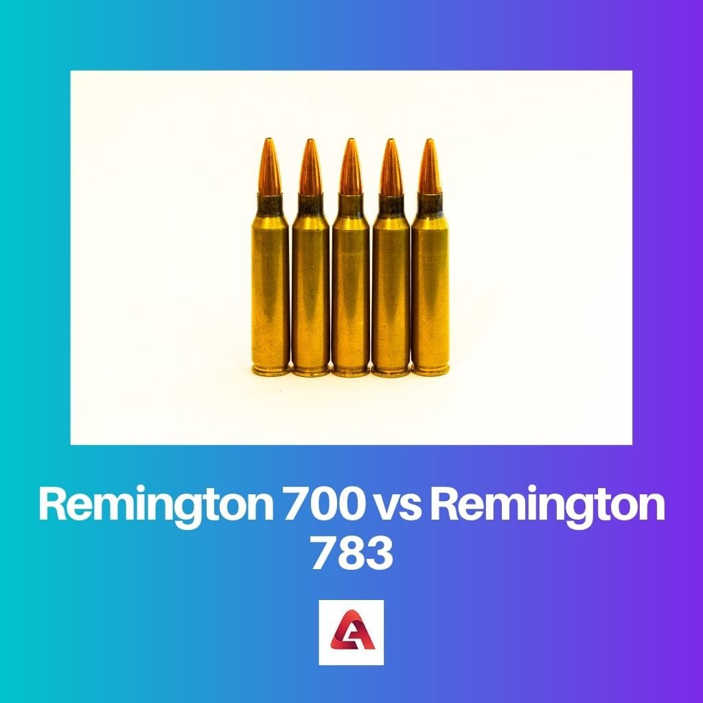 Remington 700 vs Remington 783
