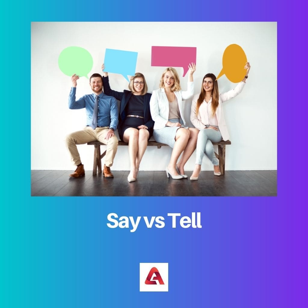 Say vs Tell