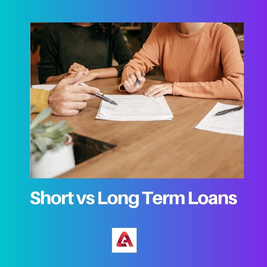 Short vs Long Term Loans
