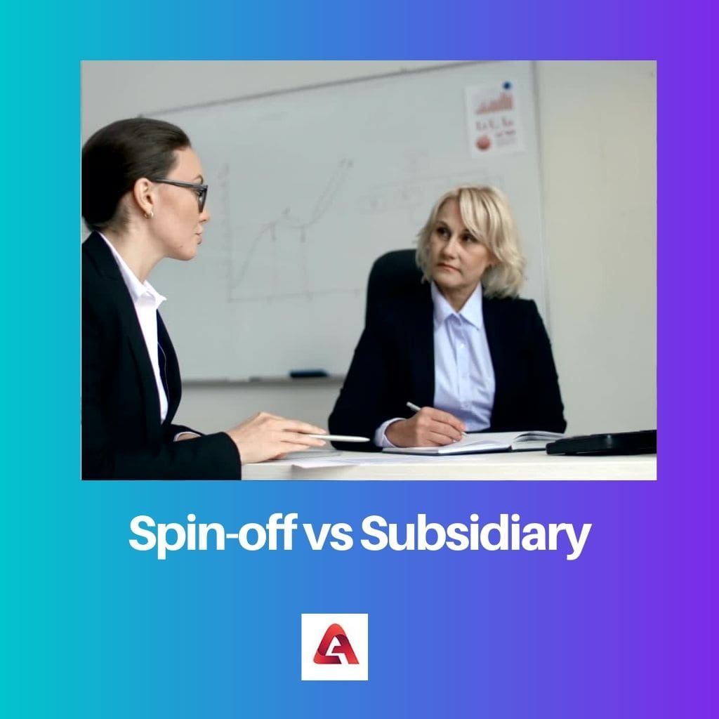 Spin off vs Subsidiary
