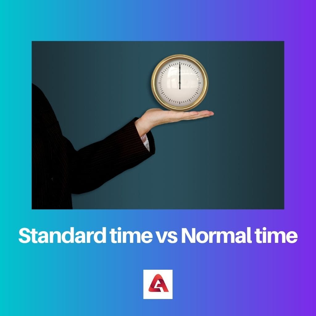 Standard time vs Normal time