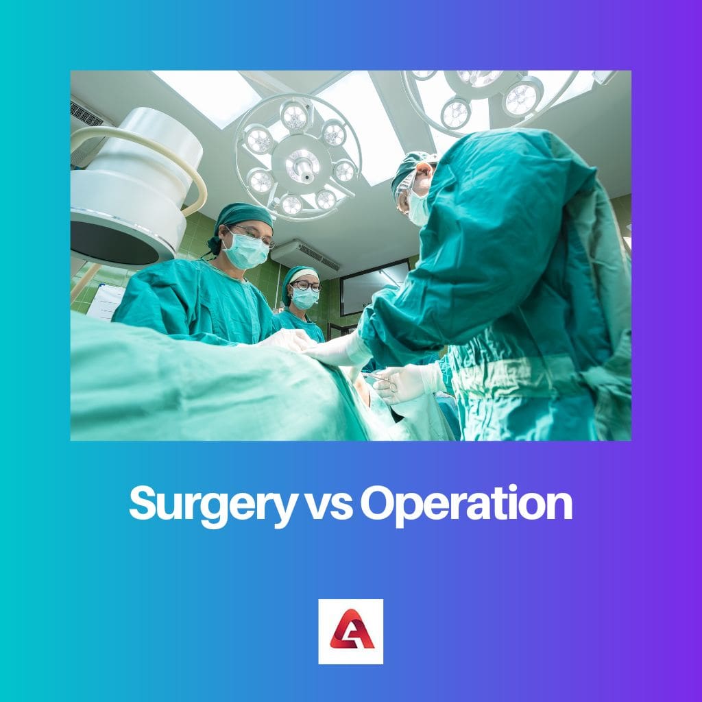 Surgery vs Operation