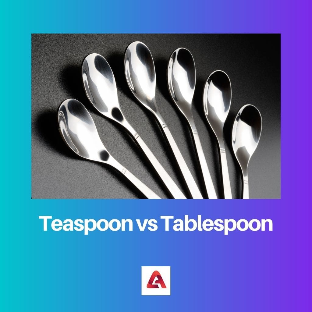 Teaspoon vs Tablespoon