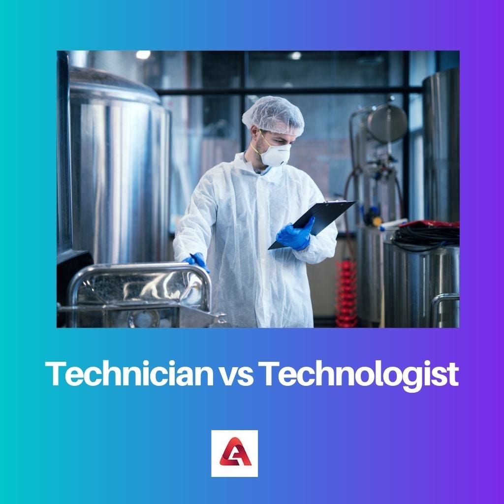 Technician vs Technologist