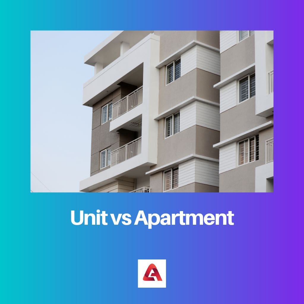 Unit vs Apartment