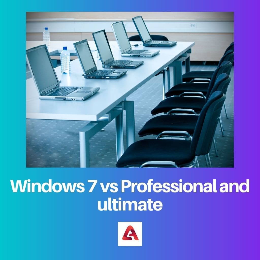 Windows 7 vs Professional and ultimate