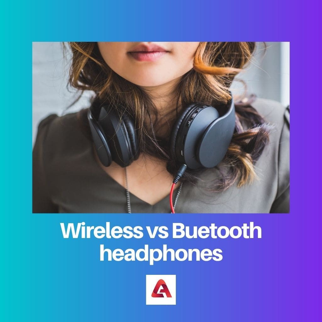 Wireless vs Buetooth headphones 1