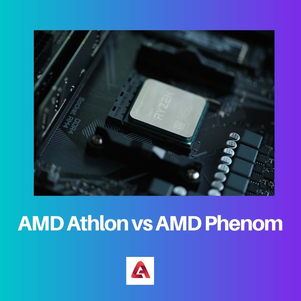 AMD Athlon vs AMD Phenom