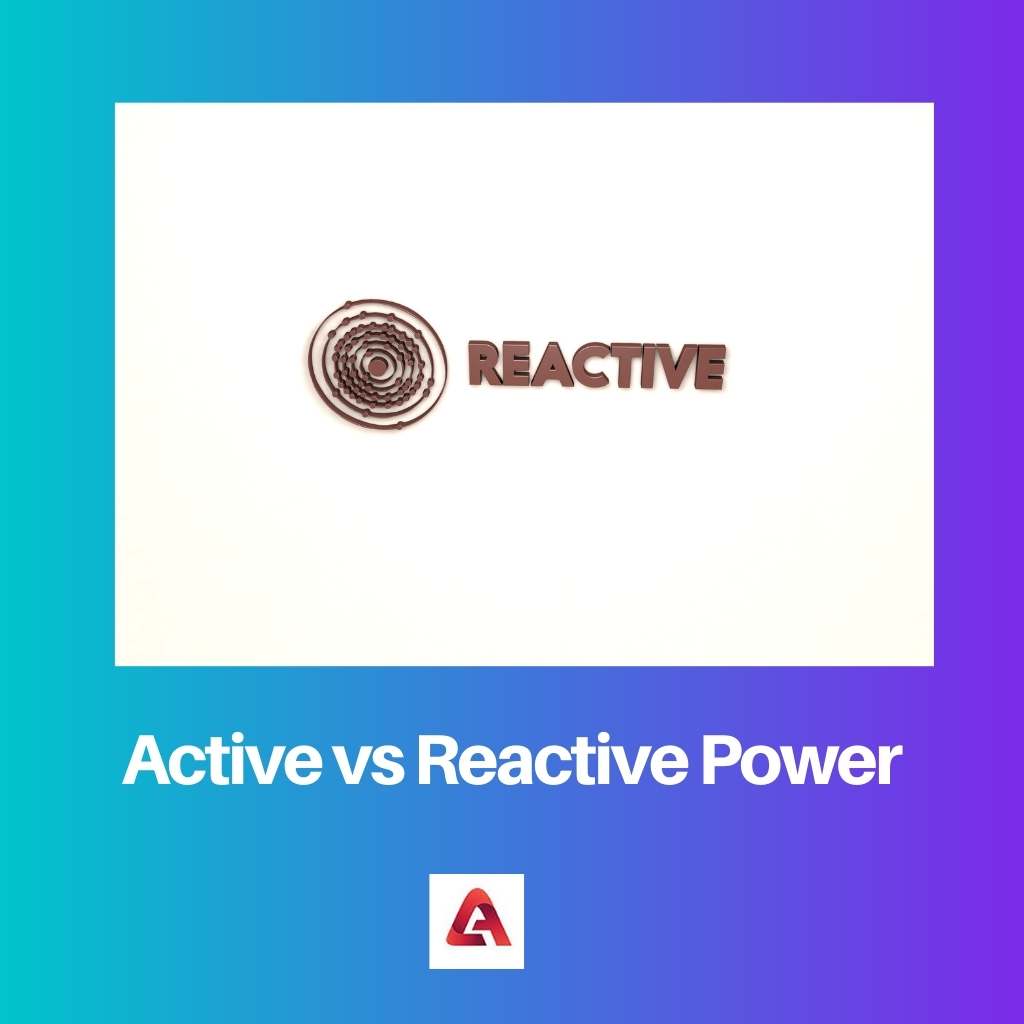 Active vs Reactive Power