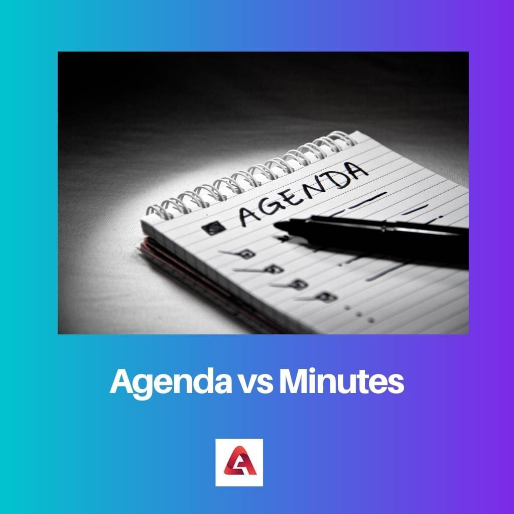 Agenda vs Minutes