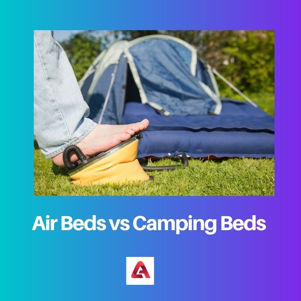 Air Beds vs Camping Beds
