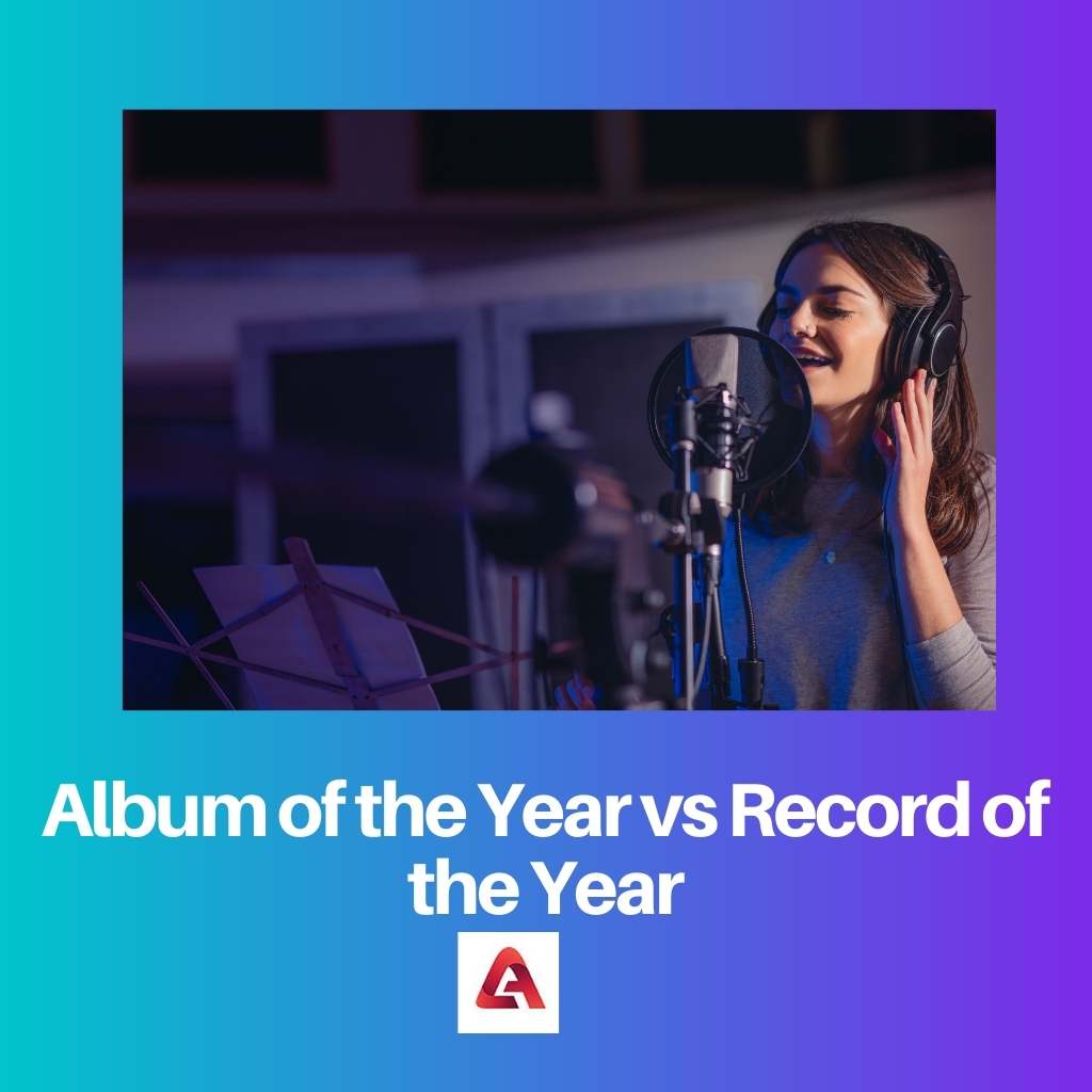 Album of the Year vs Record of the Year