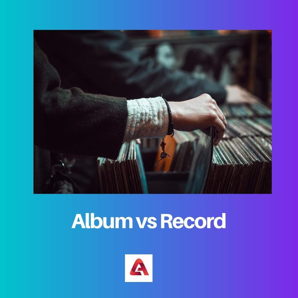 Album vs Record