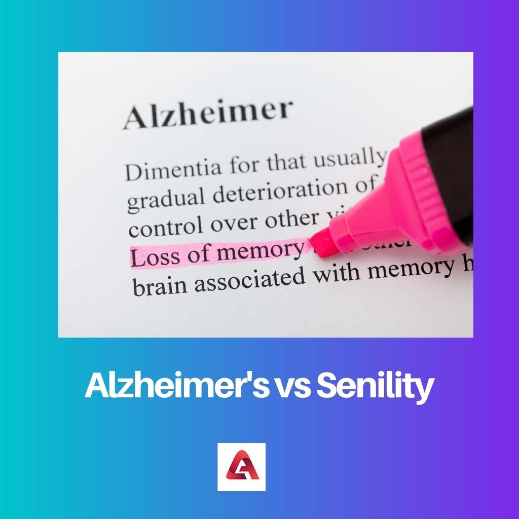 Alzheimers vs Senility