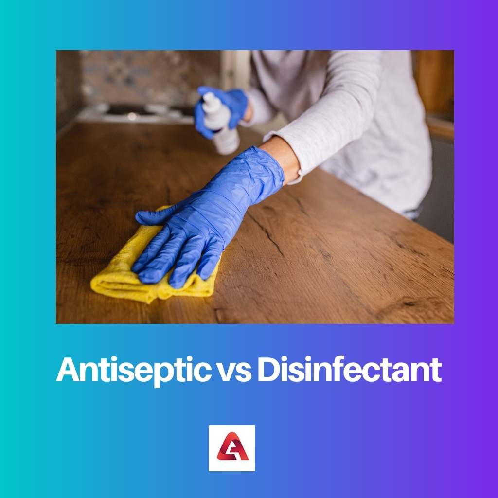 Antiseptic vs Disinfectant