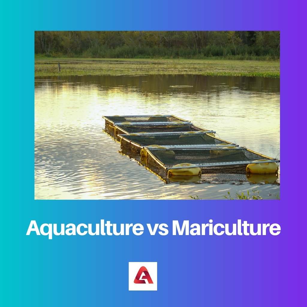 Aquaculture vs Mariculture