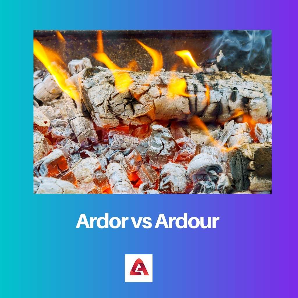 Ardor vs Ardour