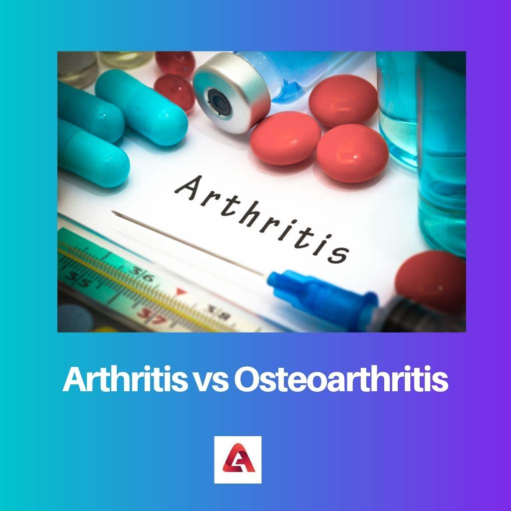 Arthritis vs Osteoarthritis