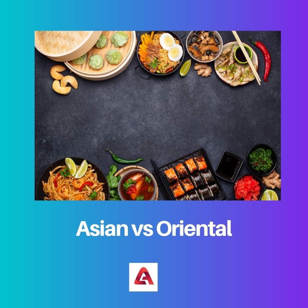 Asian vs Oriental