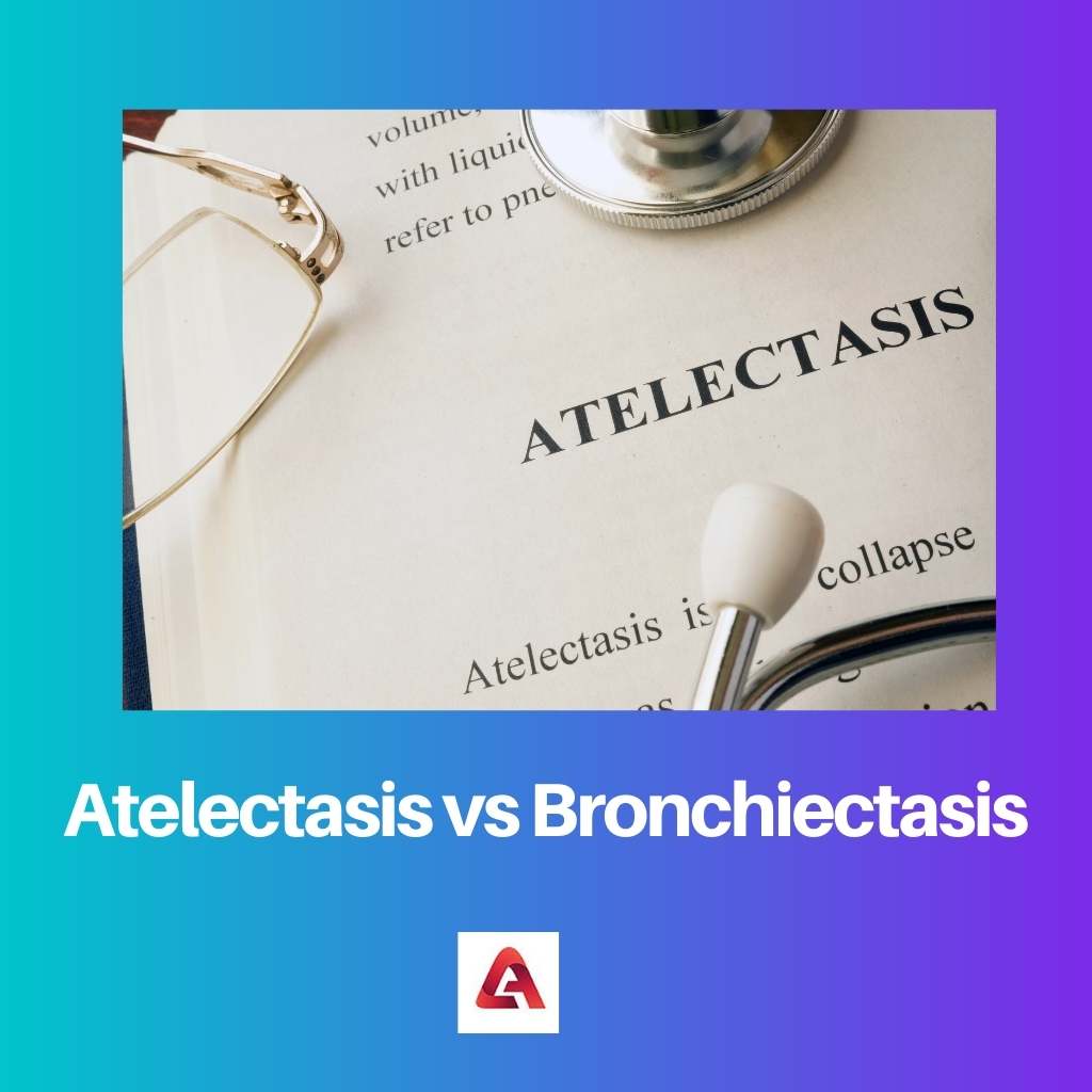 Atelectasis vs Bronchiectasis
